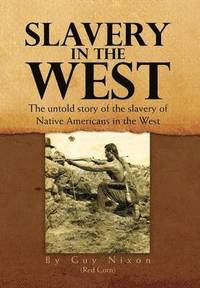 bokomslag Slavery in the West