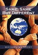 Michael Anthony - Same, Same but Different, Inbunden
