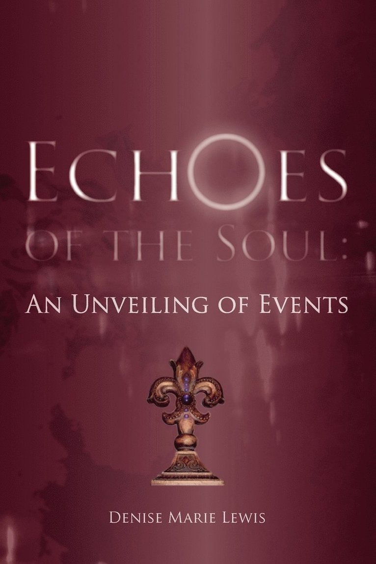 Echoes of the Soul 1