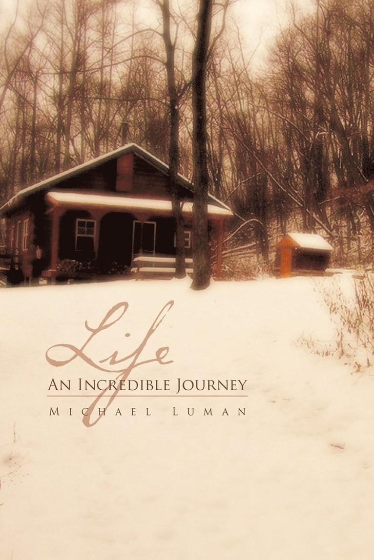 Life an Incredible Journey 1