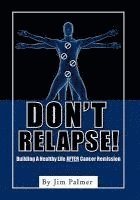 bokomslag Don't Relapse!