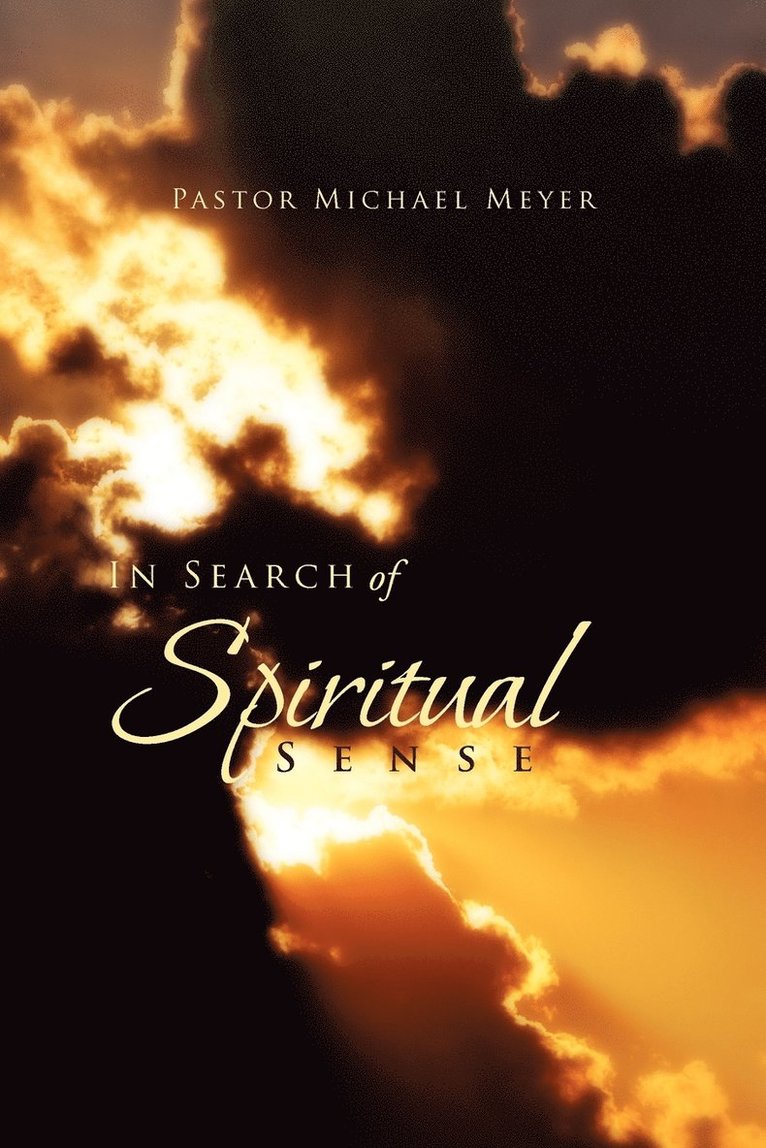 In Search of Spiritual Sense 1