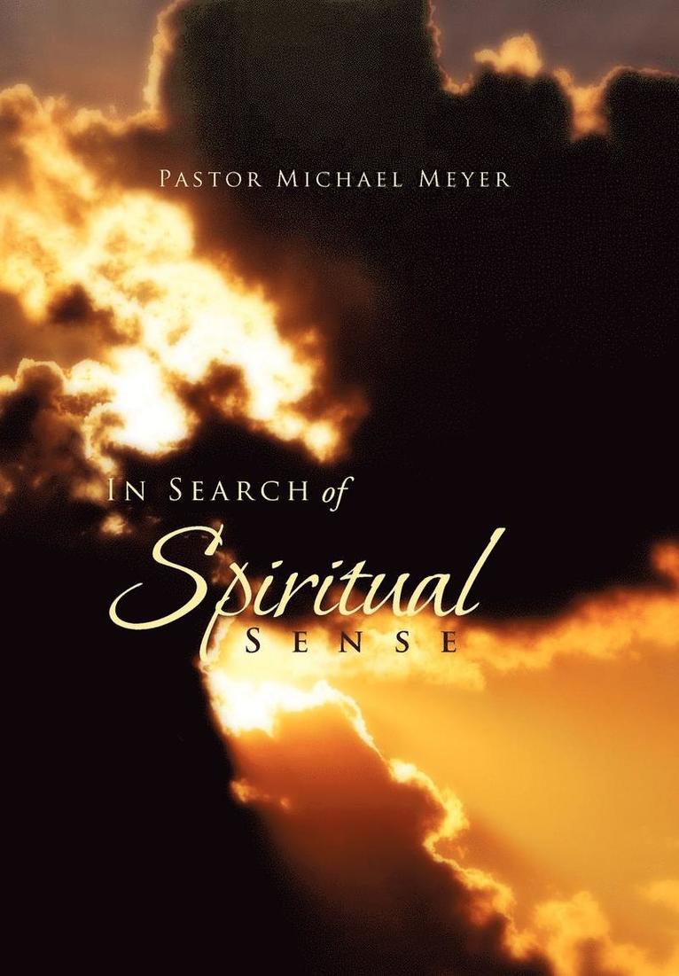 In Search of Spiritual Sense 1