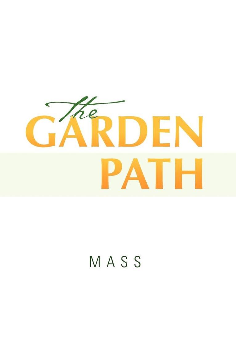 The Garden Path 1