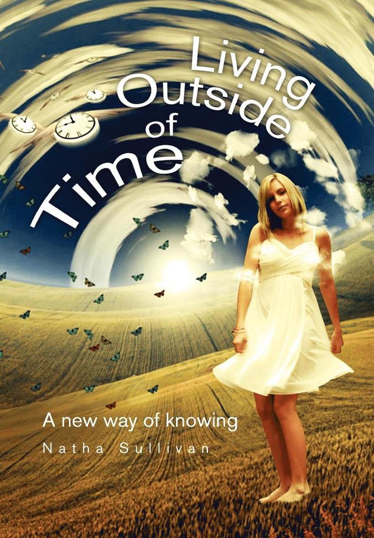 Living Outside of Time 1