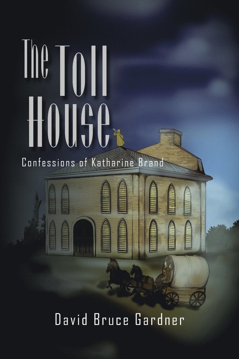 The Toll House 1