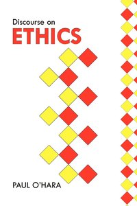 bokomslag Discourse on Ethics