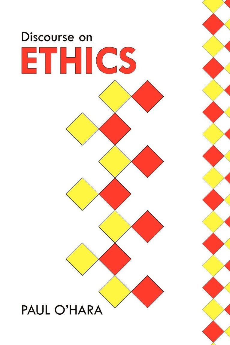 Discourse on Ethics 1