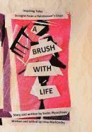 bokomslag A Brush with Life