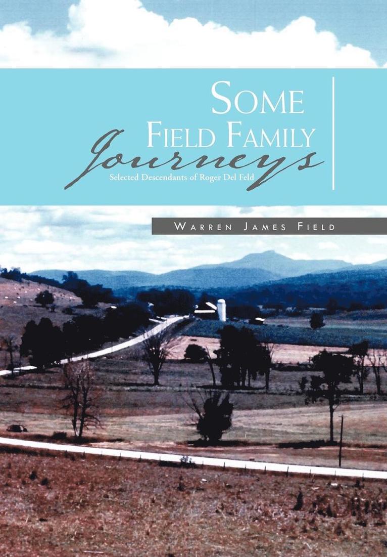 Some Field Family Journeys 1