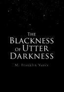 The Blackness Of Utter Darkness 1