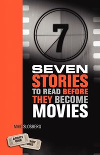 bokomslag Seven Stories to Read Before They Become Movies