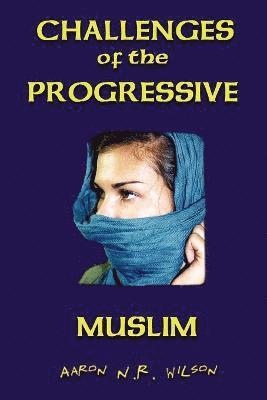 bokomslag Challenges of the Progressive Muslim