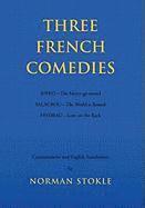 Three French Comedies 1