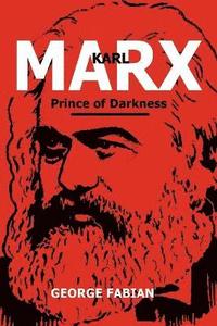 bokomslag Karl Marx Prince of Darkness
