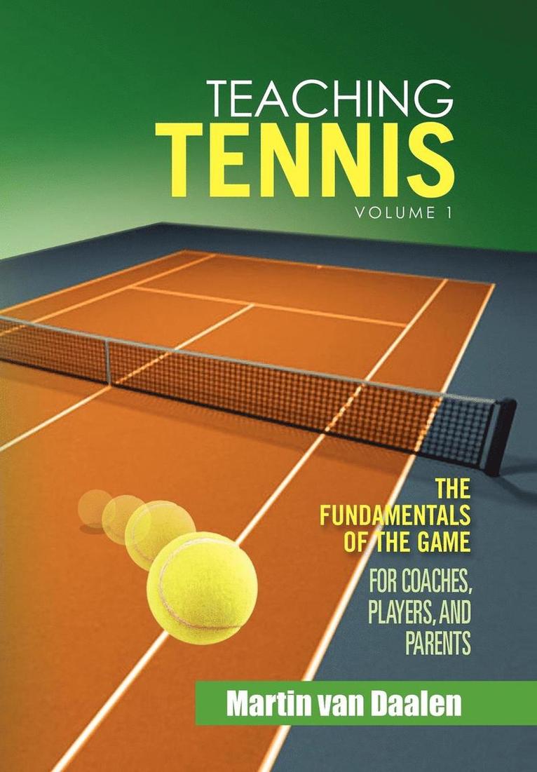 Teaching Tennis Volume 1 1