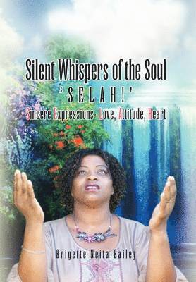 Silent Whispers of the Soul 1