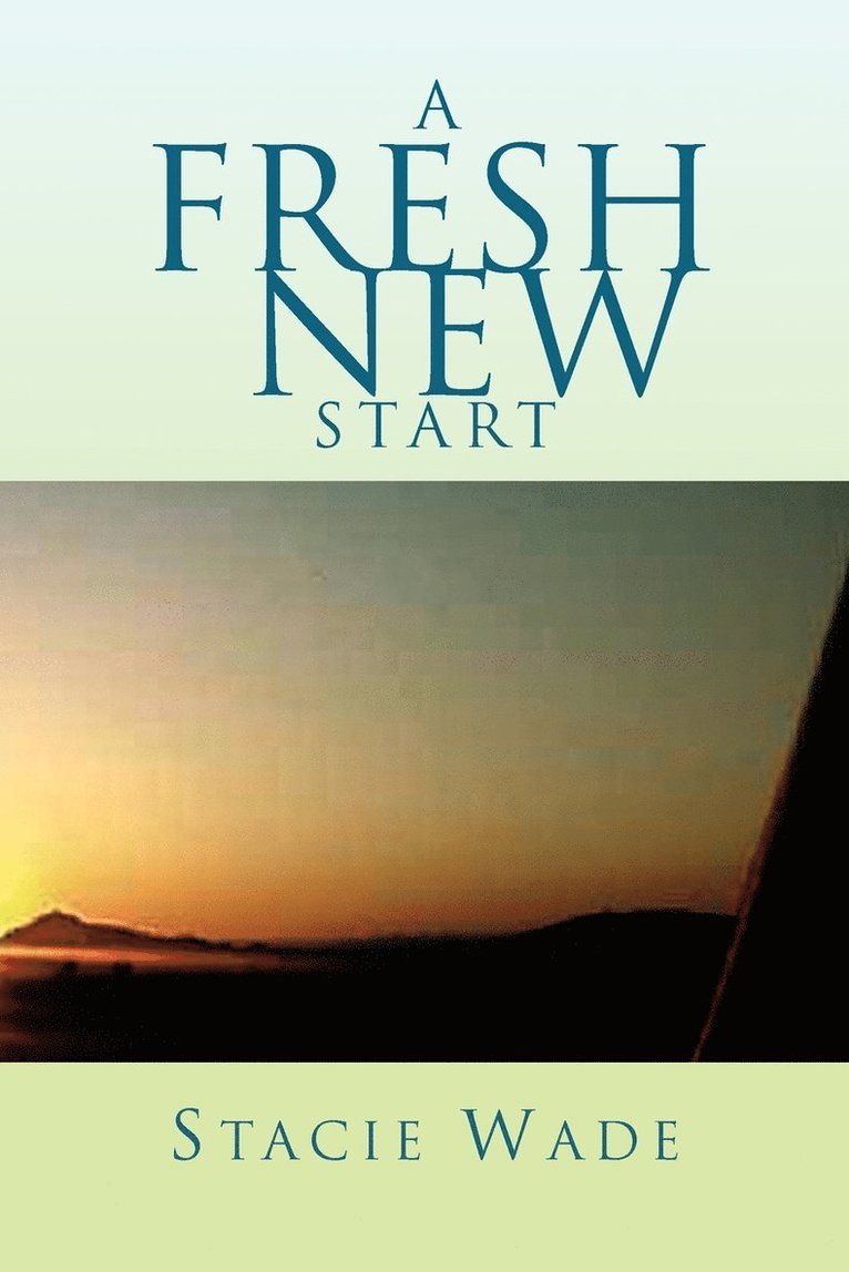 A Fresh New Start 1