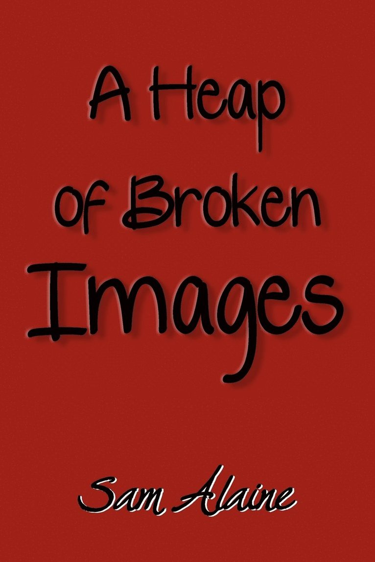 A Heap of Broken Images 1