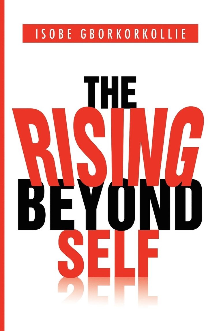 The Rising Beyond Self 1