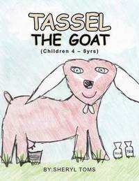 bokomslag Tassel the Goat