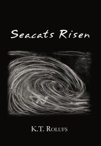 bokomslag Seacats Risen