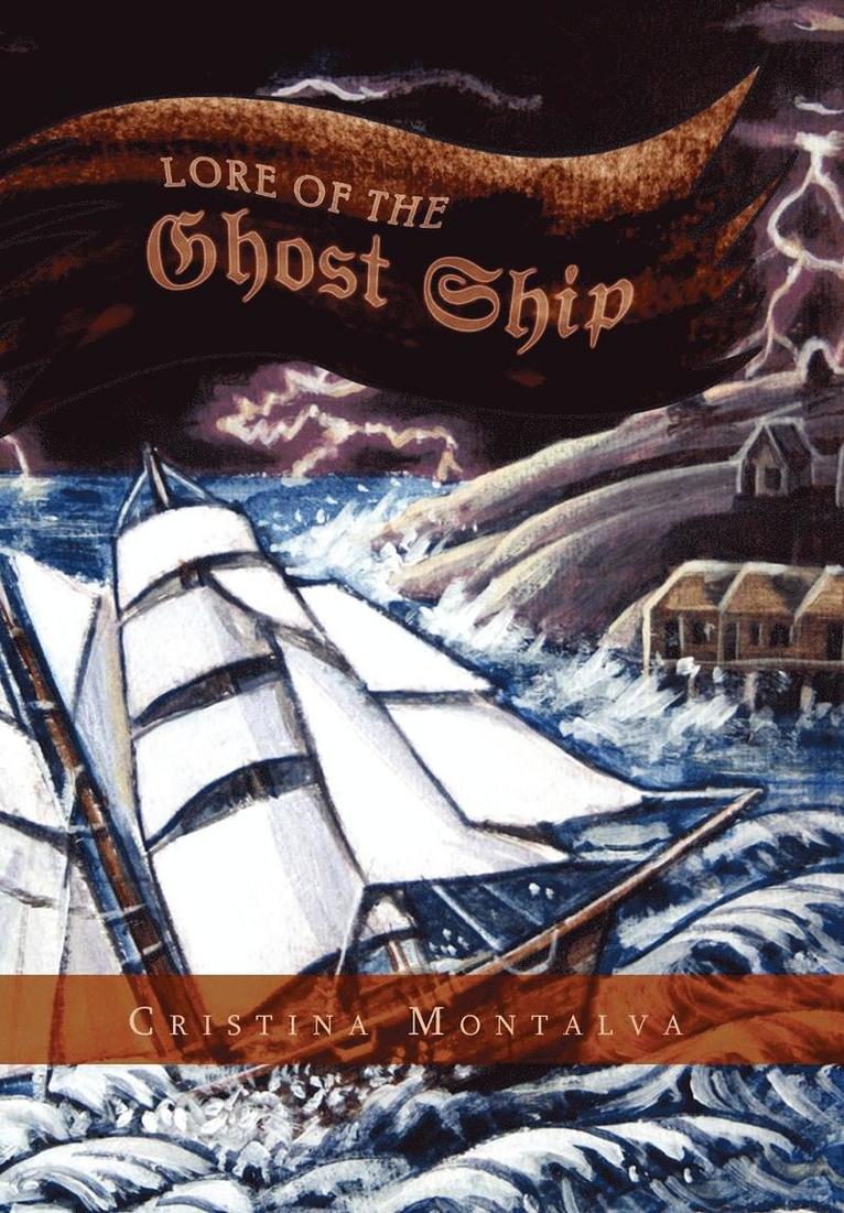 Lore of the Ghost Ship 1