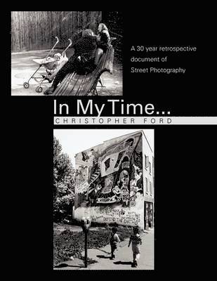 Christopher Ford - In My Time..., Häftad