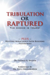 bokomslag Tribulation or Raptured