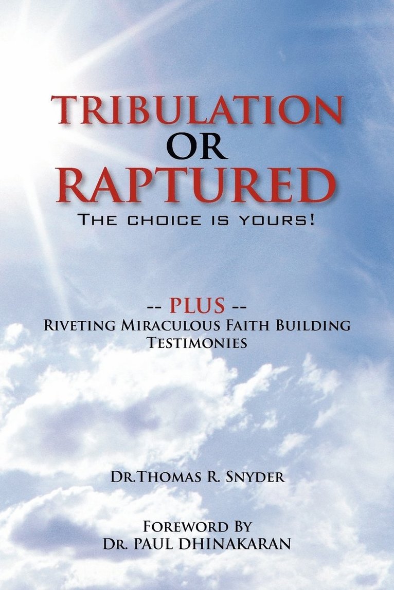 Tribulation or Raptured 1