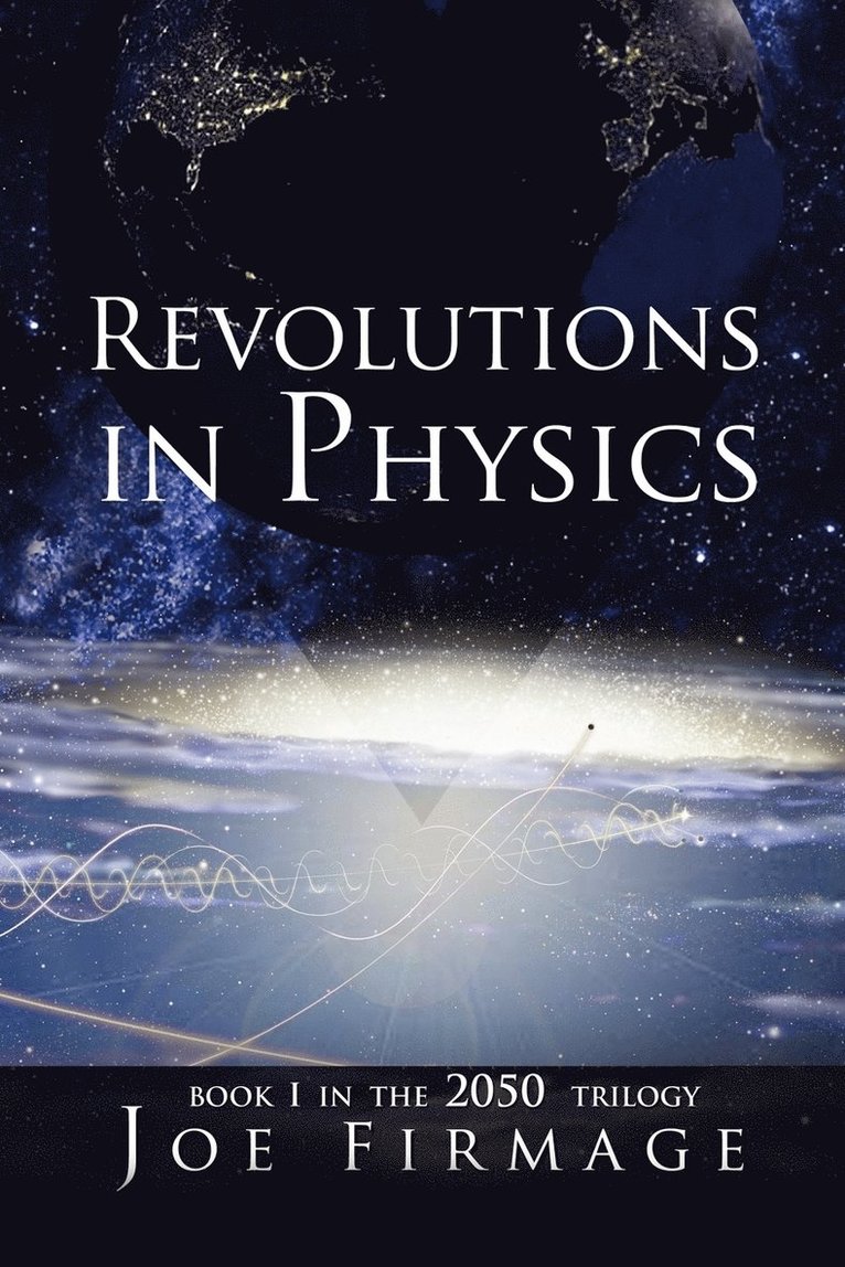 Revolutions in Physics 1