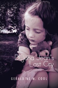 bokomslag Dujuna Jean's Last Cry