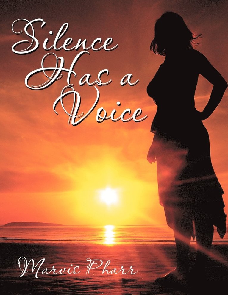 Silence Has a Voice 1