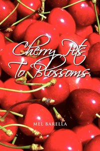 bokomslag Cherry Pits to Blossoms