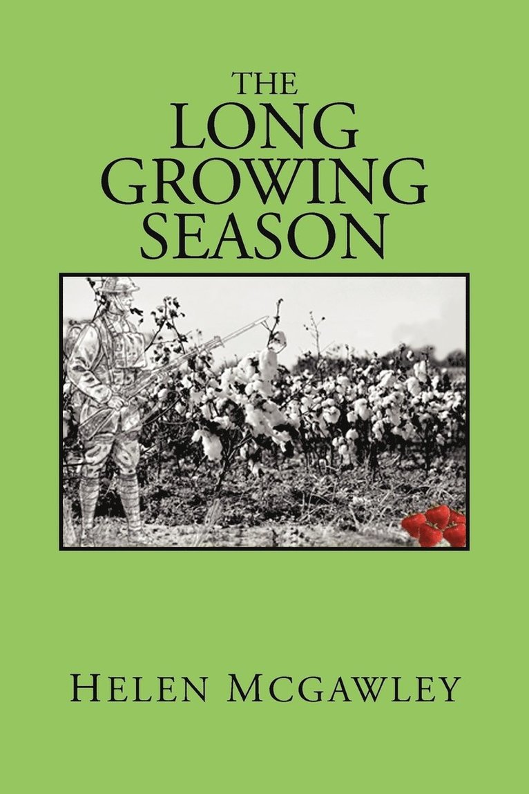 The Long Growing Season 1