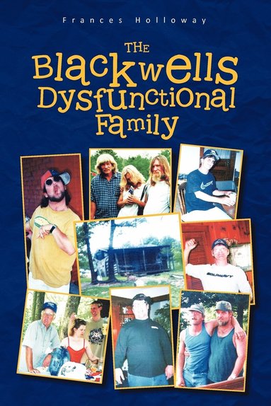 bokomslag The Blackwells' Dysfunctional Family