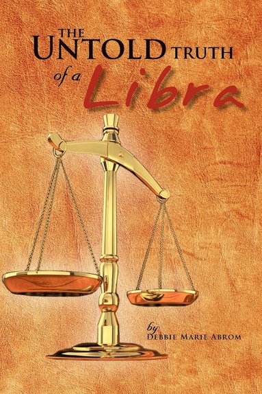 bokomslag The Untold truth of a Libra