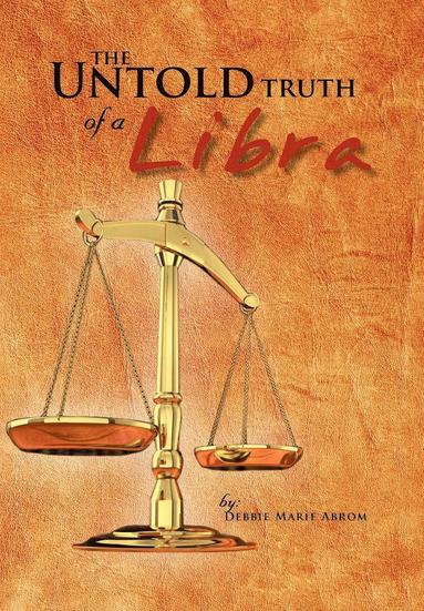 bokomslag The Untold truth of a Libra