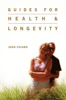 Guides For Health & Longevity 1