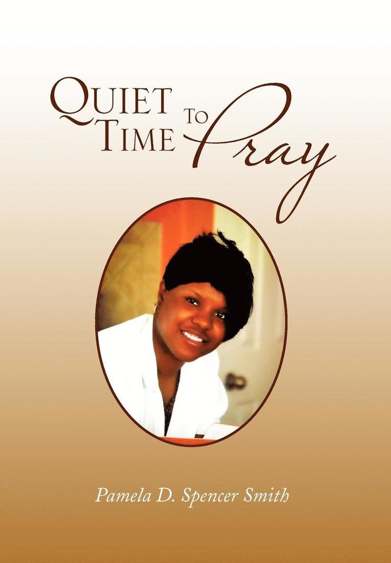 Quiet Time To Pray 1