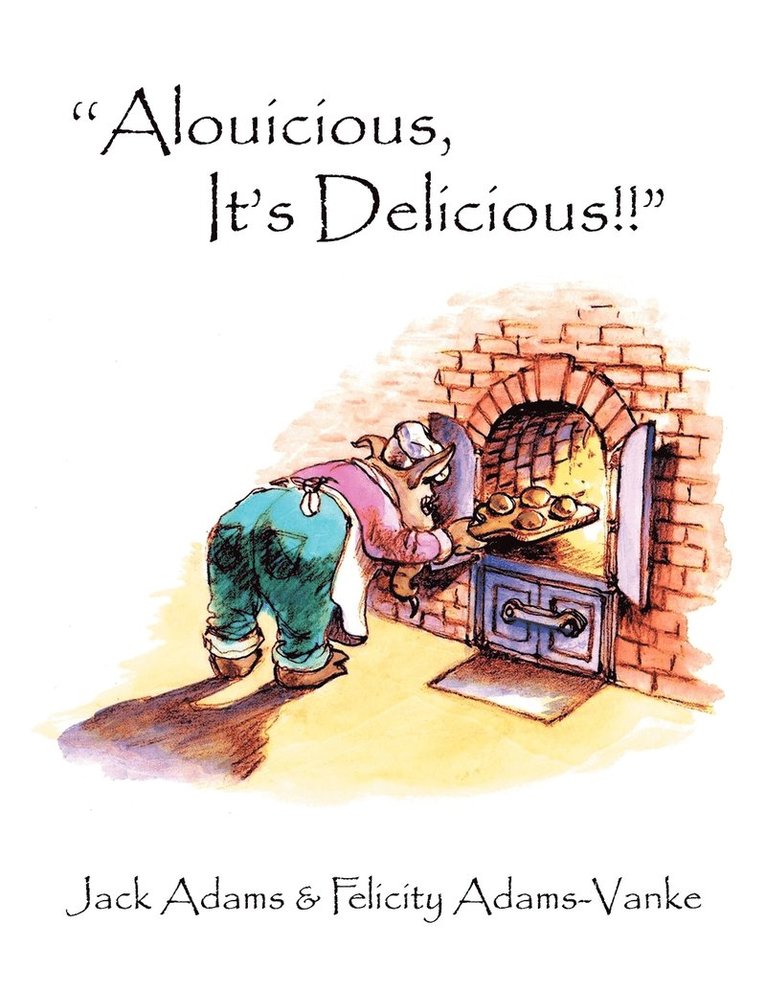''Alouicious, It's Delicious!!&quot; 1