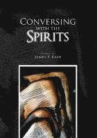 Conversing With The Spirits 1