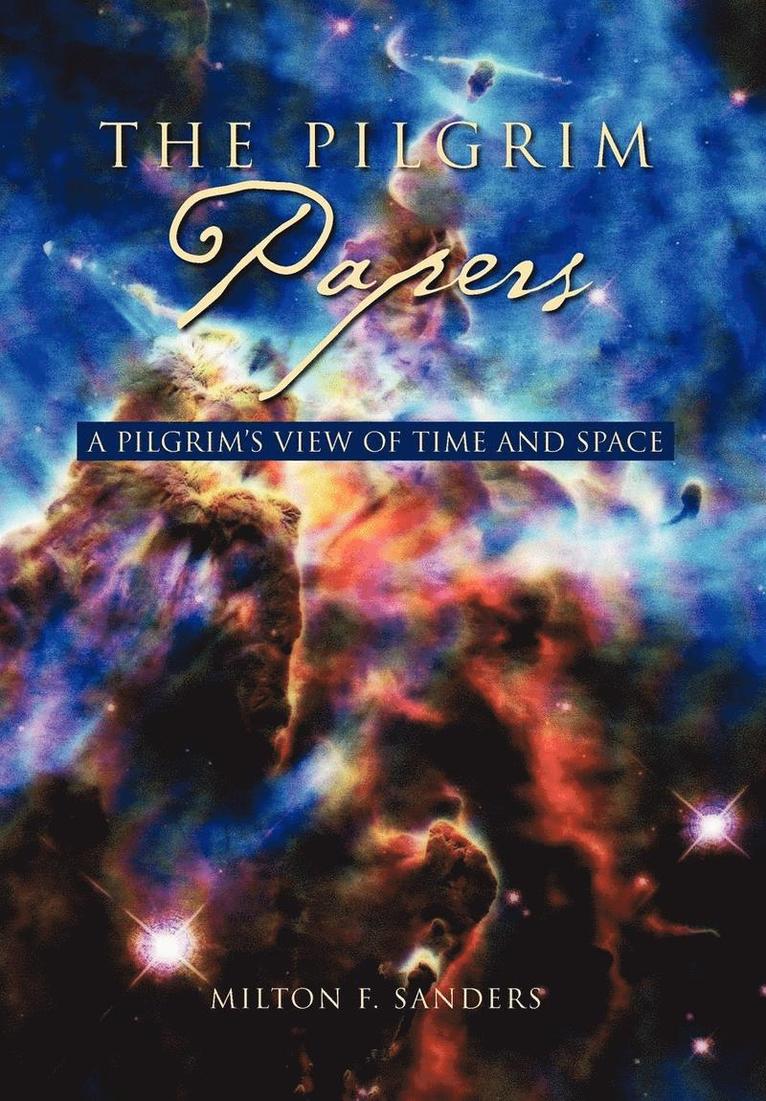 The Pilgrim Papers 1