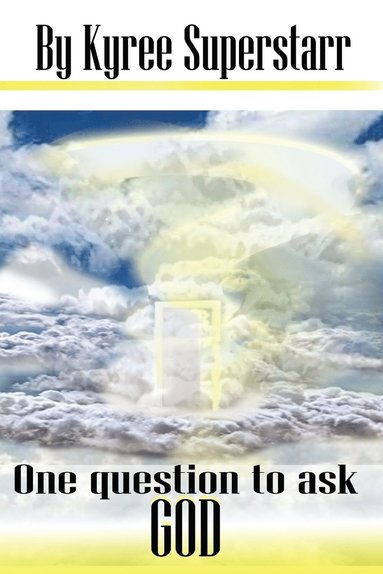 bokomslag One Question to Ask God