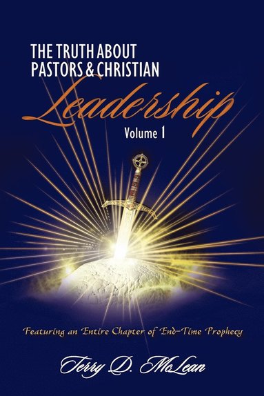 bokomslag The Truth about Pastors and Christian Leadership