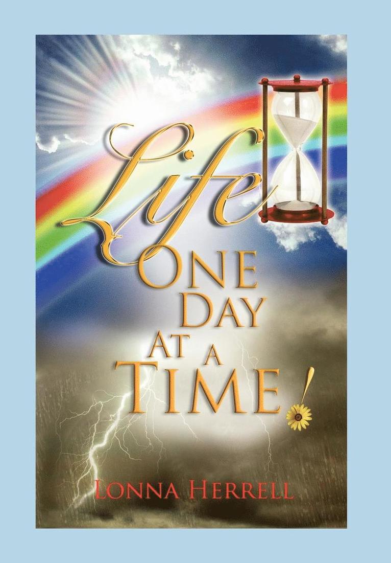 Life, One Day at a Time!