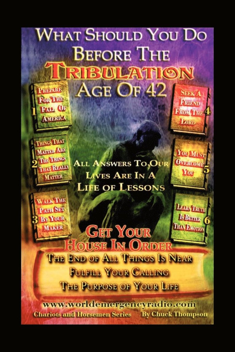 What Should You Do Before The Tribulation Age Of 42 1