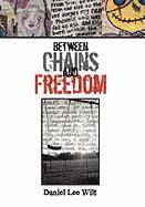 Between Chains and Freedom 1