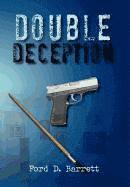 Ford D Barrett, Ford D. Barrett - Double Deception, Inbunden