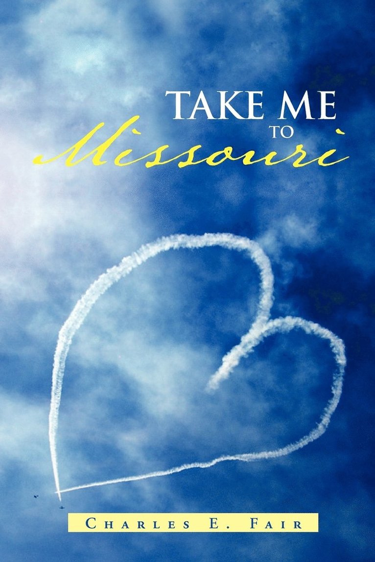 Take Me to Missouri 1